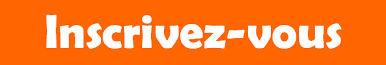 Inscrivez vous