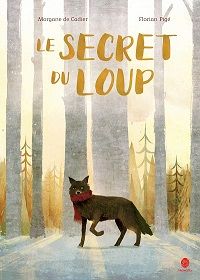 CADIER Le secret du loup